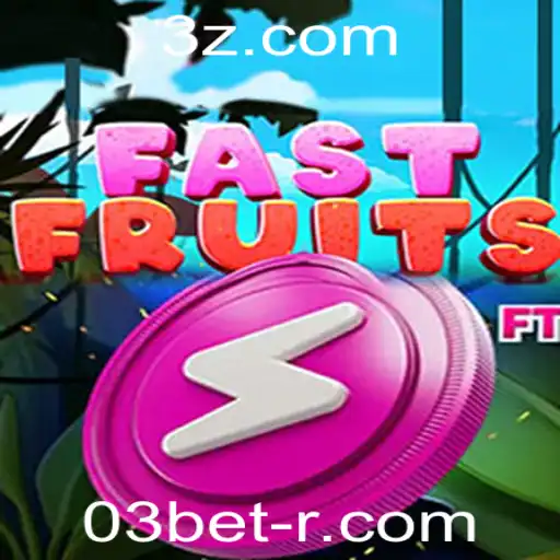 Descubra o Novo Fenômeno dos Jogos: FastFruits e a Estratégia 03bet